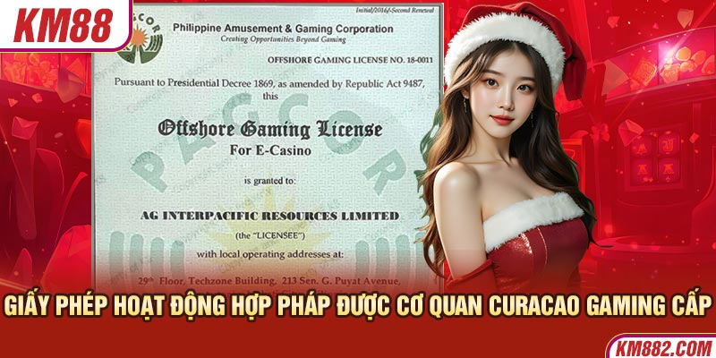 Giấy phép hoạt động hợp pháp được cơ quan Curacao Gaming cấp