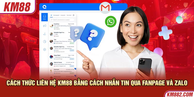 Cách thức liên hệ KM88 bằng cách nhắn tin qua fanpage và zalo