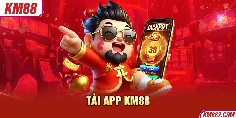 Tải app KM88 là một chủ đề được nhiều người chơi quan tâm khi tham gia vào sân chơi này